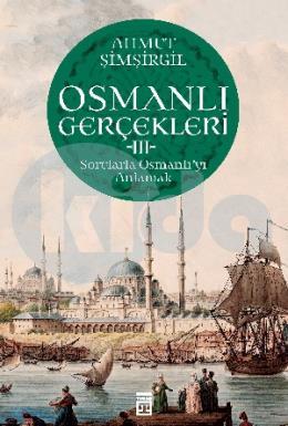 Osmanlı Gerçekleri 3