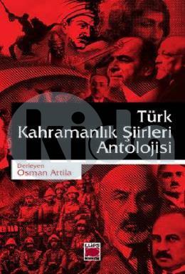 Türk Kahramanlık Şiirleri Antolojisi