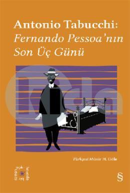 Fernando Pessoanın Son Üç Günü