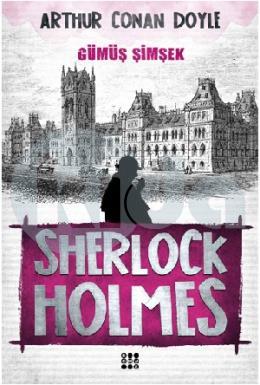 Sherlock Holmes-Gümüş Şi̇mşek