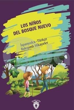 Los Ninos Del Bosque Nuevo (Yeni Ormanın Çocukları)