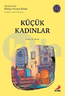 Küçük Kadınlar (C1 Türkish Graded Readers)