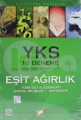 FDD YKS Eşit Ağırlık 10 Deneme ( Türk Edebiyatı,Sosyal Bilimler ve Matematik )