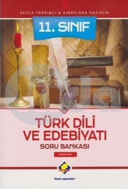 Final 11. Sınıf Türk Dili ve Edebiyatı Soru Bankası
