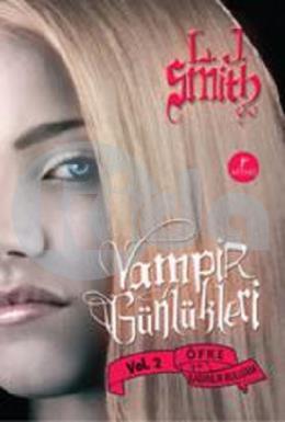 Vampir Günlükleri - Öfke ve Karanlık Buluşma