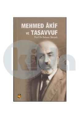 Mehmed Akif Ve Tasavvuf