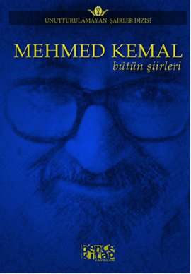 Mehmed Kemal - Bütün Şiirleri