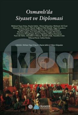 Osmanlı dan Siyaset ve Diplomasi