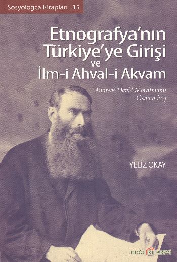 Etnografya’nın Türkiye’ye Girişi ve İlm-i Ahval-i Akvam