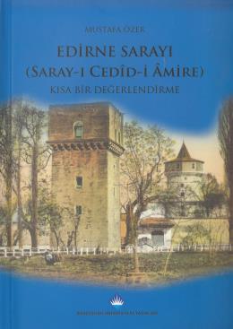 Edirne Sarayı (Saray-ı Cedid-i Amire)