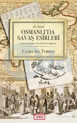 Osmanlıda Savaş Esirleri