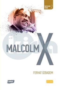 Malcolm X - Öncülerin İzinde 2