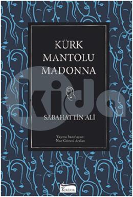 Kürk Mantolu Madonna (Bez Ciltli)