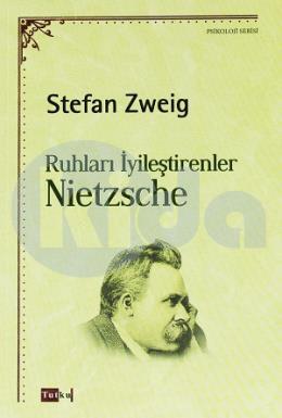 Ruhları İyileştirenler: Nietzsche