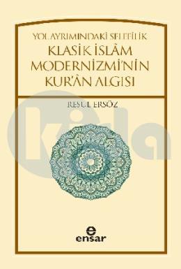Klasik İslam Modernizminin Kuran Algısı
