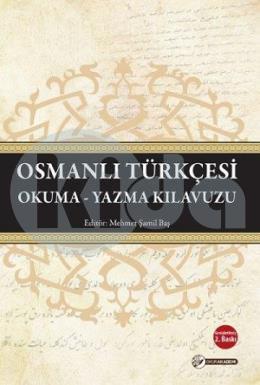 Osmanlı Türkçesi Okuma - Yazma Klavuzu