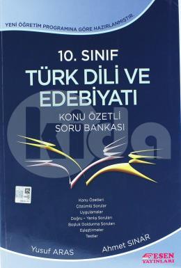 Esen 10.Sınıf Türk Dili ve Edebiyatı Konu Özetli Soru Bankası