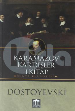 Karamazov Kardeşler 1.Kitap
