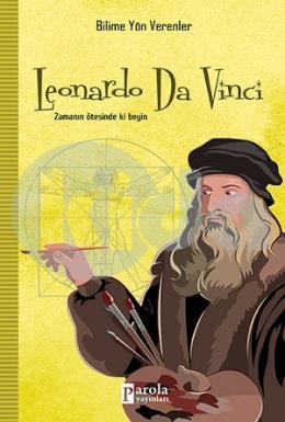 Leonardo Da Vinci - Bilime Yön Verenler