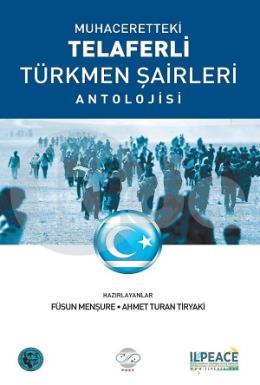 Muhaceretteki Telaferli Türkmen Şairleri Antolojisi