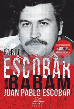 Pablo Escobar Benim Babam