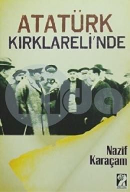 Atatürk Kırklarelinde