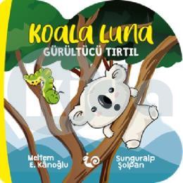 Koala Luna - Gürültücü Tırtıl
