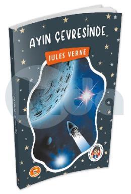Ayın Çevresinde Jules Verne (Çocuk Klasikleri)