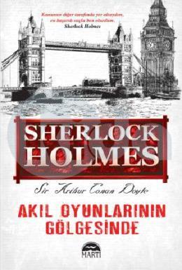 Sherlock Holmes Akıl Oyunlarının Gölgesinde