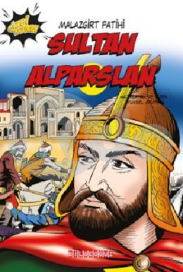 Malazgirt Fatihi Sultan Alparslan