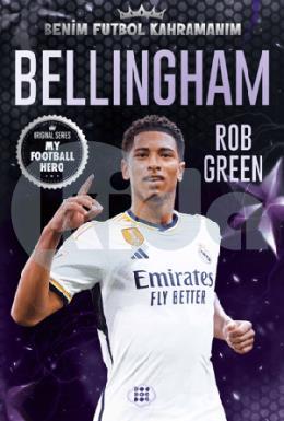Bellingham - Benim Futbol Kahramanım