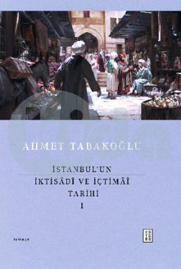 İstanbulun İktisadi ve İçtimai Tarihi 1