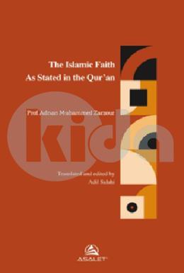 The Islamic Faith As Stated in the Quran