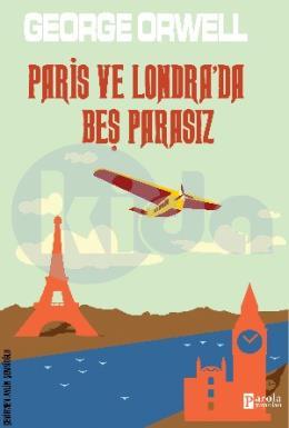 Paris ve Londrada Beş Parasız