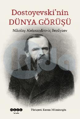Dostoyevskinin Dünya Görüşü