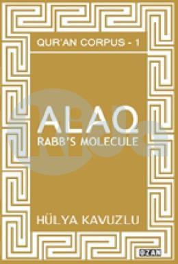 Alaq – Rabb’s Molecule