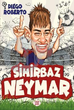 Efsane Futbolcular Sihirbaz Neymar