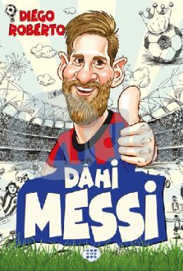 Efsane Futbolcular Dahi Messi