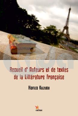 Recueil Dauteurs et de Textes de la Litterature Française