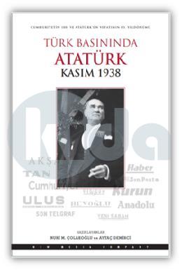 Türk Basınında Atatürk Kasım 1938