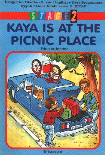 Kaya Is At The Picnic Place Stage 2 İlköğretim Okulları 5. Sınıf İngilizce Ders Programına Uygun Okuma Kitabı Serisi 2. Kitap