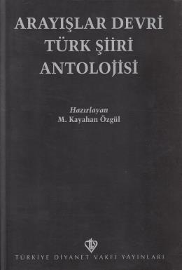 Arayışlar Devri Türk Şiiri Antolojisi