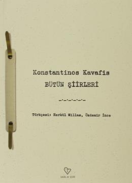 Konstantinos Kavafis Bütün Şiirleri