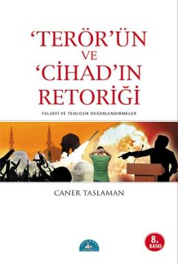 Terör’ün ve Cihad’ın Retoriği