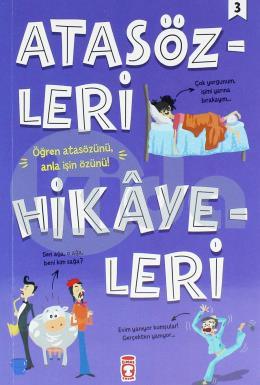 Atasözleri Hikayeleri - 3