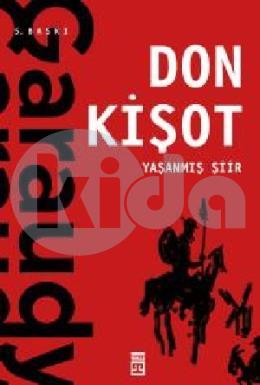 Yaşanmış Şiir: Don Kişot