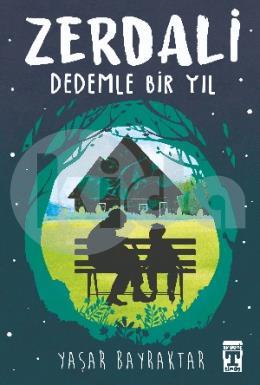 Zerdali - Dedemle Bir Yıl