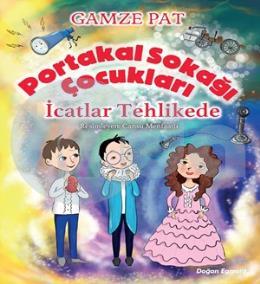 Portakal Sokağı Çocukları 2 - İcatlar Tehlikede