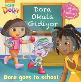 Dora Okula Gidiyor - Kaşif Dora Dora Goes to School