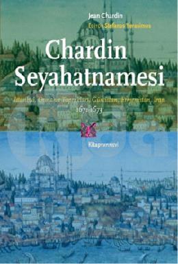 Chardin Seyahatnamesi 1671 1673